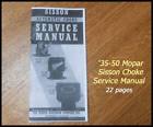 Ac-700 1937-1938-1939-1941-1942-1946-1947-1949 Mopar Sisson Choke Service Manual Chrysler Dodge Desoto Convertible