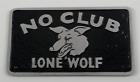 Cal-o28003 Cal Custom Plaque Aluminum Black No Club Lone Wolf Logo