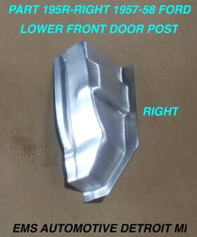 195r Ems Automotive 1957 1958 Ford Car Lower Front Door Post #195 R Right Side Auto