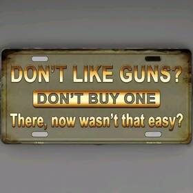 Lp-8522 Smart Blonde License Plate Donftt Like Guns Buy One There Now Wasnftt That Easy Metal
