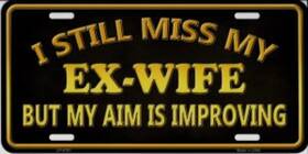 Lp-8787 Smart Blonde I Still Miss My Ex Wife Metal License Plate
