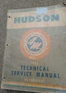 Hudson 1955 Mechanical Technical Service Manual 200 Odd Pages Of Usefull Good If. Fixed Price $39.20.