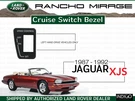 New Jaguar Oem Xjs Cruise Switch Bezel 1987-1996 BEC15275PDA Lhd Cars Only. Fixed Price $77.92.
