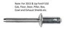 8 Specialty Rivets! 2015 & Up Ford F150 250 Lightning Etc # W702554-S900C. Fixed Price $29.50.