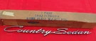 Ford 1966 Country Sedan Emblem Nos C6AZ-7125622-A. Fixed Price $75.00.