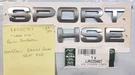 Land Rover LR020467 "sport Hse" Rear Emblem Oem Refurbished. 06/11 Range. Fixed Price $14.00.