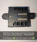 Oem 2012 Jeep Grand Cherokee Passenger Front Door Control Module P68055298AK. Fixed Price $89.98.