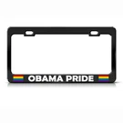 Obama Pride W/gay Flag Black Steel Metal License Plate Frame. Fixed Price $17.99.
