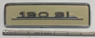 Rare Nice Mercedes Benz 190SL W121 Trunk Badge Emblem Original Oem 1218170215. Fixed Price $311.25.