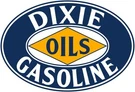 Dixie Motor Oil & Gasoline Station New Sign: 40" Wide Oval Diecut Usa Steel. Fixed Price $329.88.