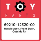 69210-12320-C0 Toyota Handle Assy, Front Door, Outside Rh 6921012320C0, New Genu. Fixed Price $203.57.