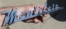 Nos 1955 1956 Mercury "montclair" Chrome Emblem Name Plate Script Oem. Fixed Price $150.00.