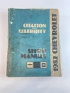 Vintage 1982 Chevrolet Citation Celebrity Shop Service Manual ST-365-82 Oem Book. Fixed Price $14.99.