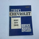 1974 Chevrolet Heavy Duty Truck Service Manual Supplement St 332-74 -gm Oem. Fixed Price $15.99.