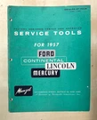 Vintage Service Tools 1957 Ford Continental Lincoln Mercury Catalog Fclm. Fixed Price $21.95.