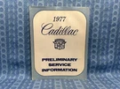 1977 Cadillac Preliminary Service Information Manual Deville Fleetwood. Fixed Price $8.99.