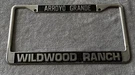 Vintage Wildwood Ranch Arroyo Grande Metal License Plate Frame Cars Automobile. Fixed Price $44.00.