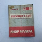 1979 Series 10 Chevrolet Luv Shop Manual St 351-80 Chevy. Fixed Price $11.99.