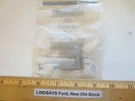 New Oem Ford 2005/12 Escape, Fusion, 2005/11 Merc. Mariner "clip" 6L8Z-2B223-A. Fixed Price $17.95.