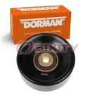 Dorman Techoice Smooth Pulley Drive Belt Idler 1995-1997 Ford Jd. Fixed Price $38.41.