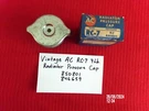 Vintage Ac Radiator Pressure Cap- RC7 846659 9LB.. Fixed Price $40.00.