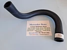 Mercedes-benz Lower Radiator Hose 190C & Dc, 200,200D, 220SB, 220SE,230S,250S,E. Fixed Price $16.95.