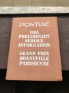 1985 Pontiac Grand Prix Bonneville Parisi Preliminary Service Manual Information. Fixed Price $10.00.