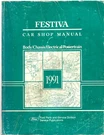 1991 Ford Festiva Body Chassis Electrical Powertrain Shop Manual. Fixed Price $25.00.