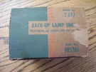 1962 Chevrolet Belair Biscayne Nos Back Up Light Accessory # 985261 409 3 Speed. Fixed Price $57.75.