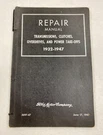 Fmc Repair Manual Transmissions, Clutches, Overdrives, & Power Take-offs 1932-47. Fixed Price $10.99.