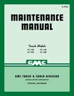 1947 Gmc Truck FC-100 150 250 280 Maintenance Manual X-4703. Fixed Price $65.00.
