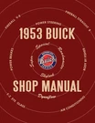 1953 Buick Shop Manual. Fixed Price $29.87.