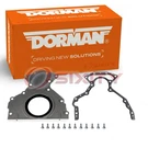 Dorman Engine Rear Main Seal Cover For 2011-2017 Chevrolet Express Pasajeros Bf. Fixed Price $76.16.