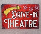 Metal Sign Drive Theatre Theater Movie House Cinema Motion Picture Drama Film. Fixed Price $13.95.