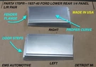 1937,1938,1939,1940 Ford Lower 1/4 Panel. #170PR. Left/right. 2DR Sedan, Ems. Fixed Price $310.00.