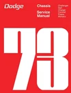 1973 Dodge Chassis Service Manual. Fixed Price $86.00.