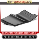 Left Driver Side Cowl Vent Grille Molding Trim For Toyota Yaris 07-14 Plastic. Fixed Price $17.98.