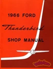 Thunderbird 1966 Ford Shop Manual Service Repair Book T-bird Guide Tbird. Fixed Price $56.66.