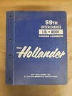 Hollander Interchange 59TH. Edition Manual Id & Body. Fixed Price $53.99.