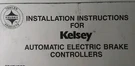 Kelsey Electronic Brake Controller Installation & Diagrams Manual Trailer Rv. Fixed Price $37.99.