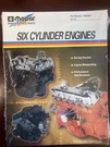 Mopar Six Cylinder Engines Part Number: P4876827. Fixed Price $35.00.