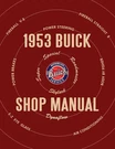 1953 Buick Shop Manual. Fixed Price $48.00.