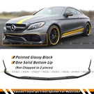 For 15-21 Mercedes Benz W205 C63 Amg Gloss Blk Edition Style Front Bumper Lip. Fixed Price $132.99.