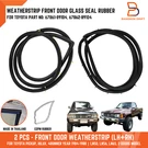 Front Door Weatherstrip Rubber Seal Fit Toyota Pickup 84-88 LN65 YN60 LN56 LN50. Fixed Price $75.00.