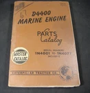 Caterpillar D4400 Marine Engine Parts Manual Book List S/n 1N4001 To 1N4077. Fixed Price $61.99.