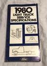 1980 Ford Light Truck Service Specifications Booklet. Fixed Price $8.00.