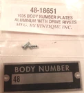 Ford Body Number Plate With Drive Rivets 1935 Vintique. Fixed Price $7.00.