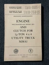 Tm 9-8015-1 Ordnance Maintenance Engine Clutch Willys M38A1 1954 Militaria. Fixed Price $50.00.