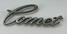 Vintage Mercury Comet Badge Emblem D14B - 16098A. Fixed Price $24.99.