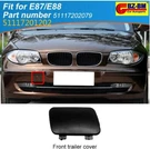 Front Rear Bumper Tow Hook Eye Cover For Bmw E81 E87 51117201202 51117202079. Fixed Price $22.00.